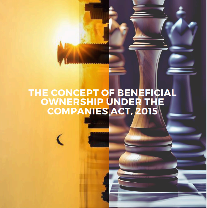 THE CONCEPT OF BENEFICIAL OWNERSHIP UNDER THE COMPANIES ACT, 2015